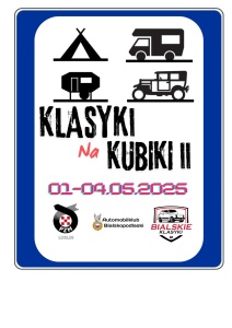 Klasyki na Kubiki - zlot klasyków i rozpoczęcie sezonu karawaningowego @ Cegielniana 4a